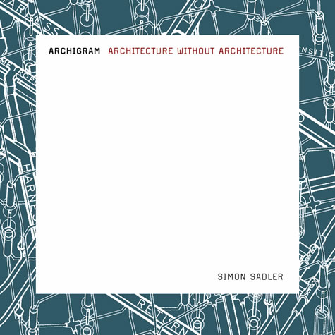 ARCHIGRAM-Architecture-without-Architecture
