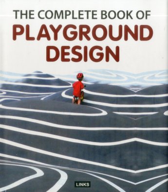 THE-COMPLETE-BOOK-OF-PLAYGROUND-DESIGN