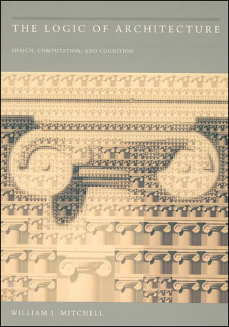 THE-LOGIC-OF-ARCHITECTURE-Design-Computation-and-Cognition