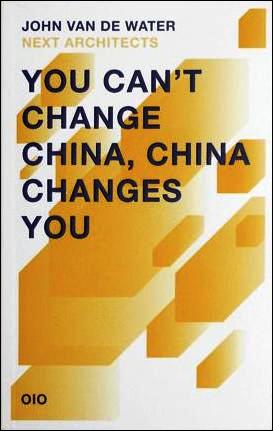 YOU-CAN-T-CHANGE-CHINA-CHINA-CHANGES-YOU
