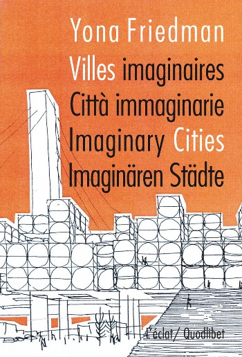 Yona-Friedman-Imaginary-Cities